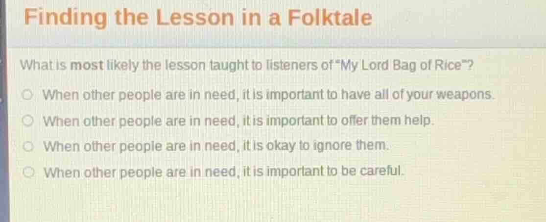 finding the lesson in a folktale what is most likely the lesson taught …