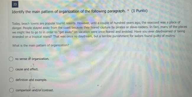 23 identify the main pattern of organization of the following paragraph…