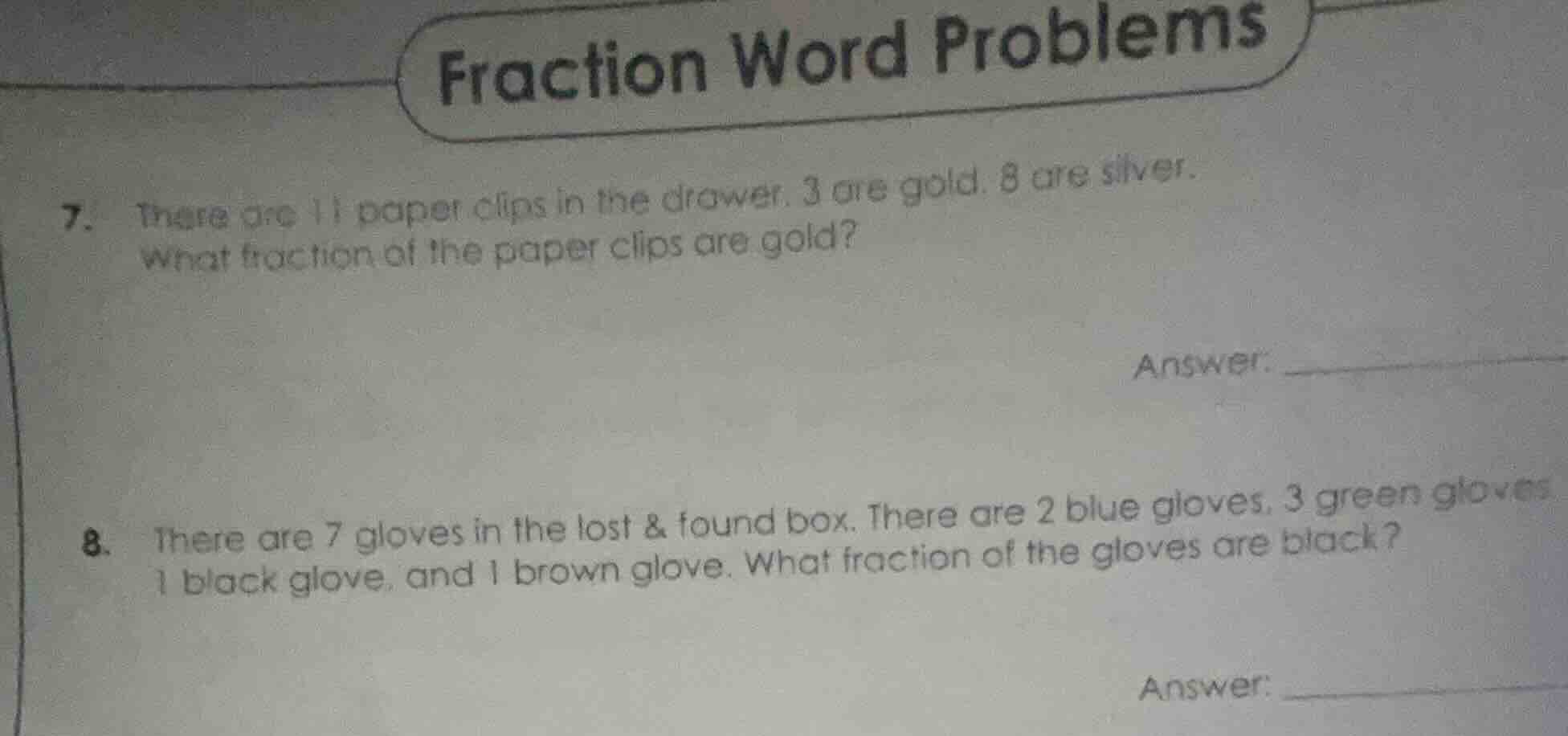 fraction word problems 7. there are 11 paper clips in the drawer. 3 are…
