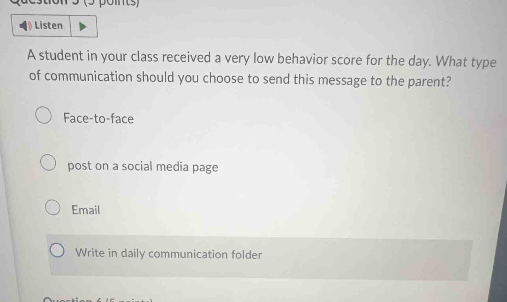 question 5 (5 points)listena student in your class received a very low …