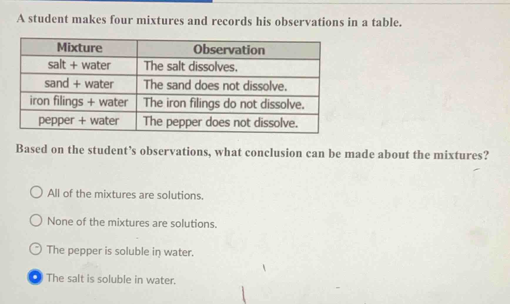 a student makes four mixtures and records his observations in a table. …