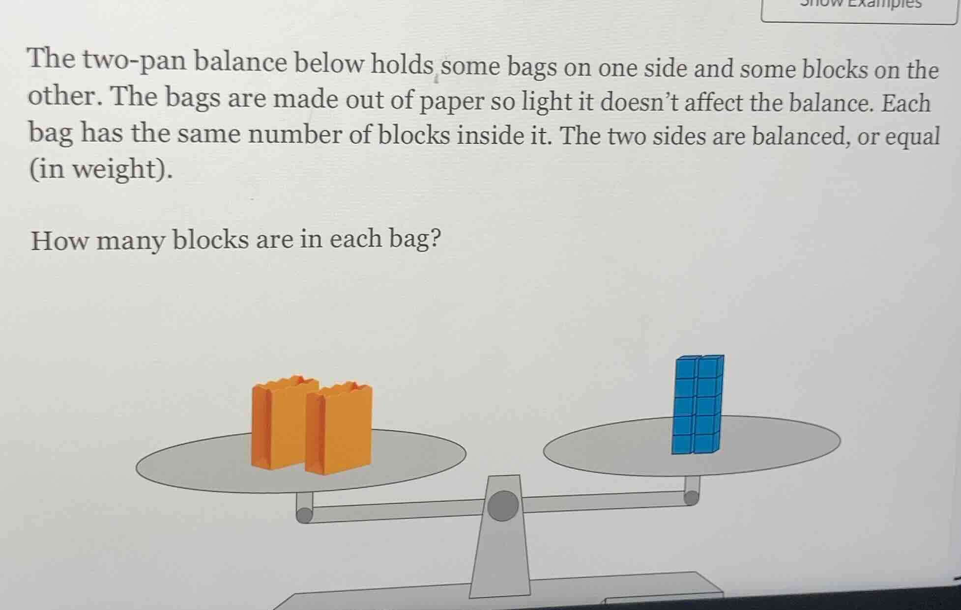the two-pan balance below holds some bags on one side and some blocks o…