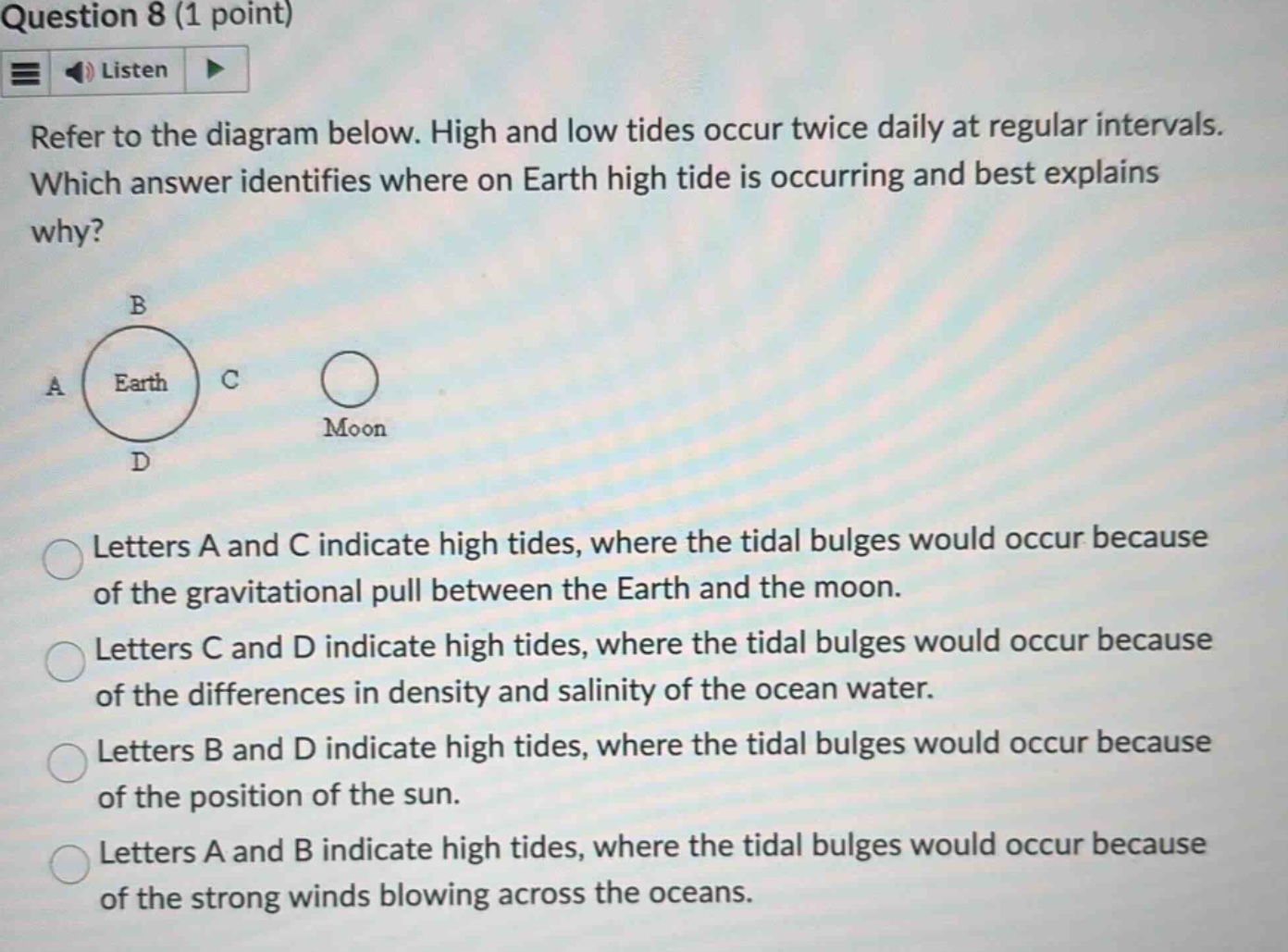question 8 (1 point)listenrefer to the diagram below. high and low tide…