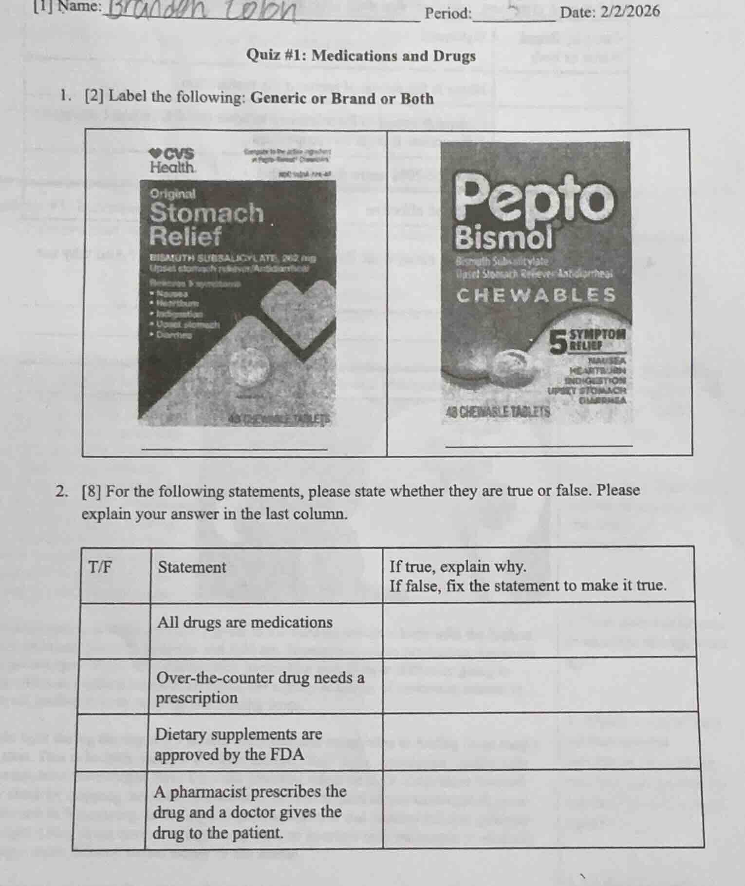 1 name: period: date: 2/2/2026 quiz #1: medications and drugs 1. 2 labe…