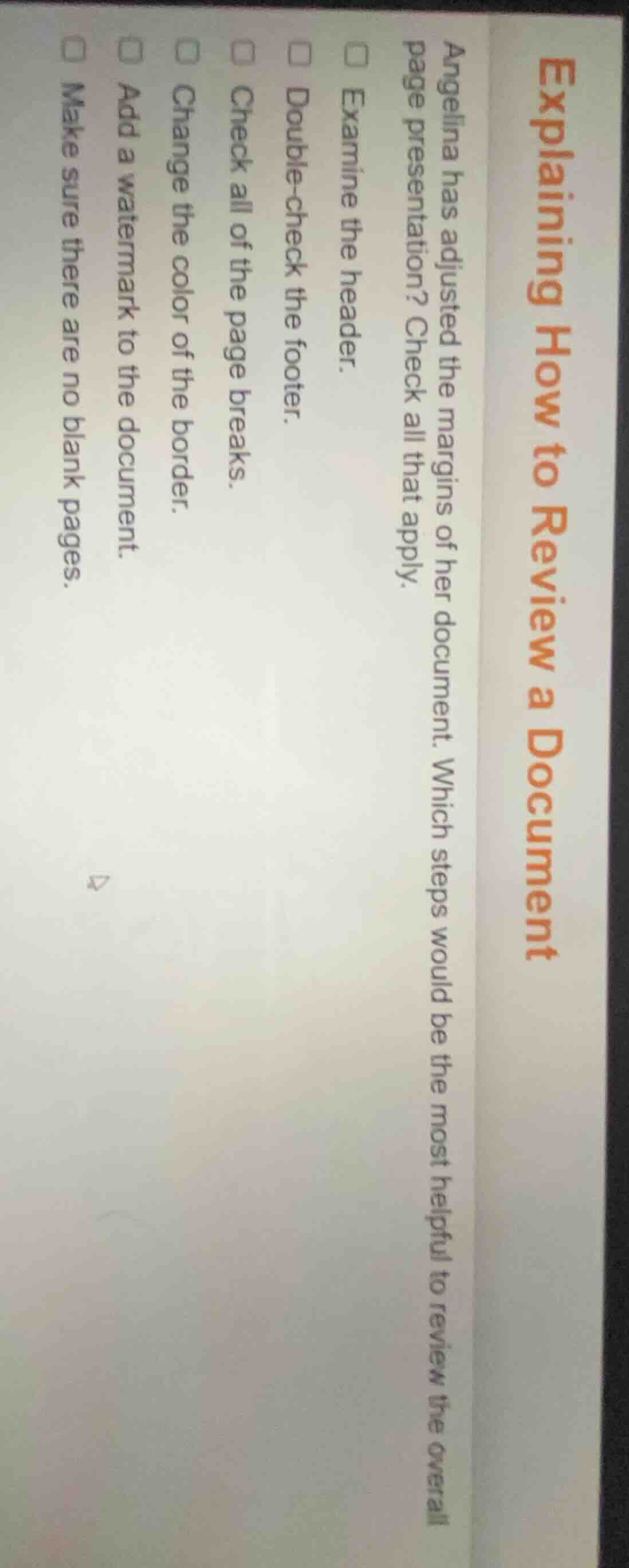 explaining how to review a document angelina has adjusted the margins o…