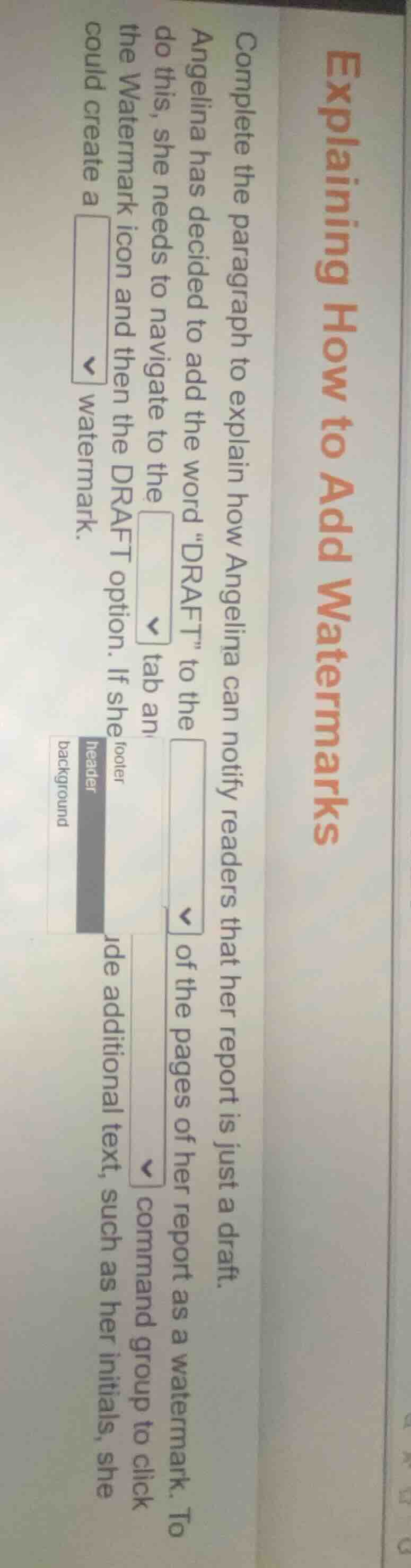 explaining how to add watermarks complete the paragraph to explain how …