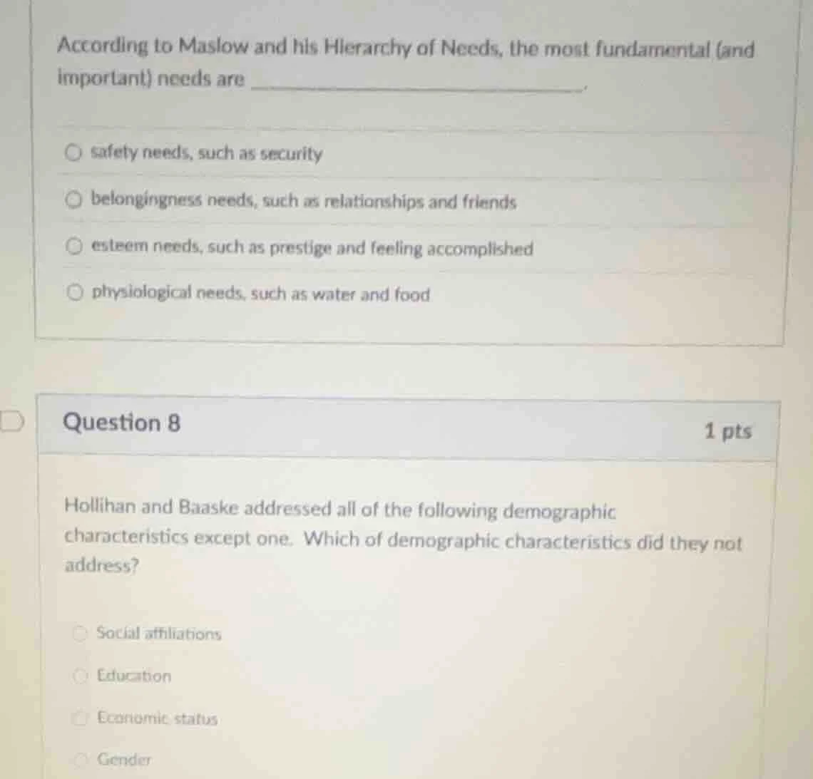 according to maslow and his hierarchy of needs, the most fundamental (a…