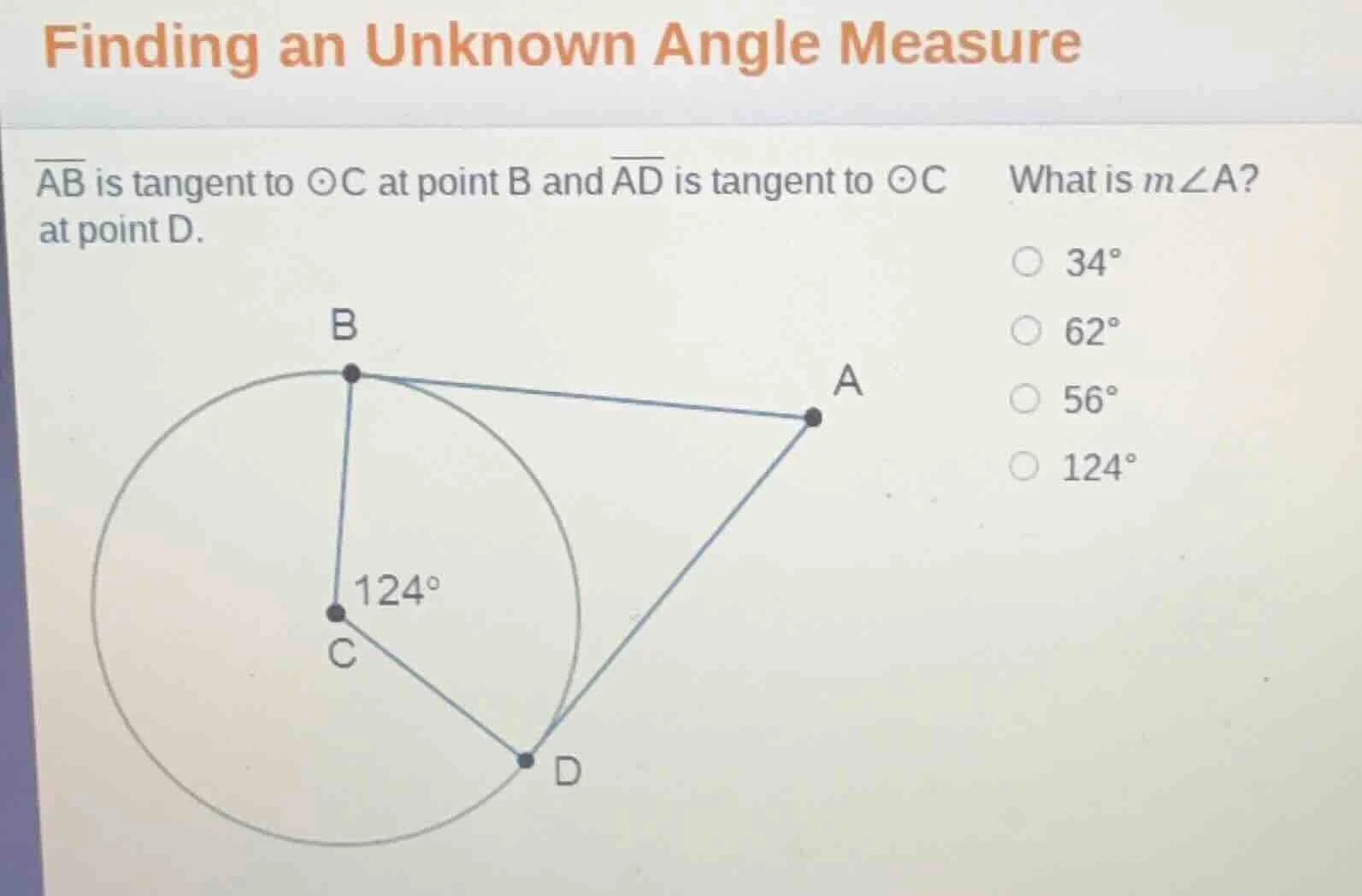 finding an unknown angle measure $overline{ab}$ is tangent to $odot c$ …
