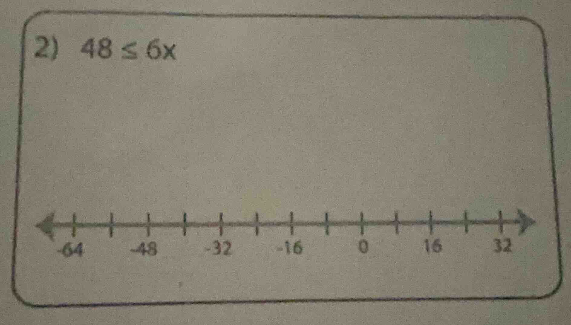 2) $48 \\leq 6x$