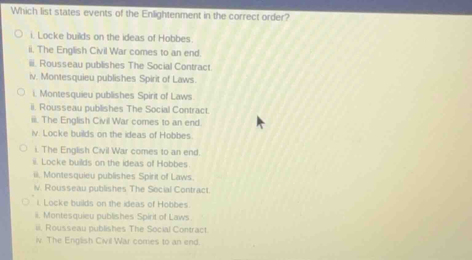 which list states events of the enlightenment in the correct order?i. l…