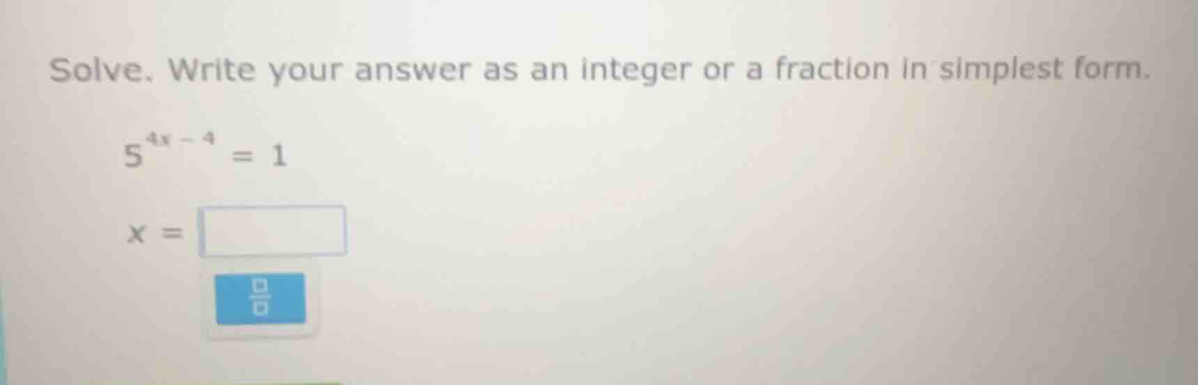 solve. write your answer as an integer or a fraction in simplest form. …