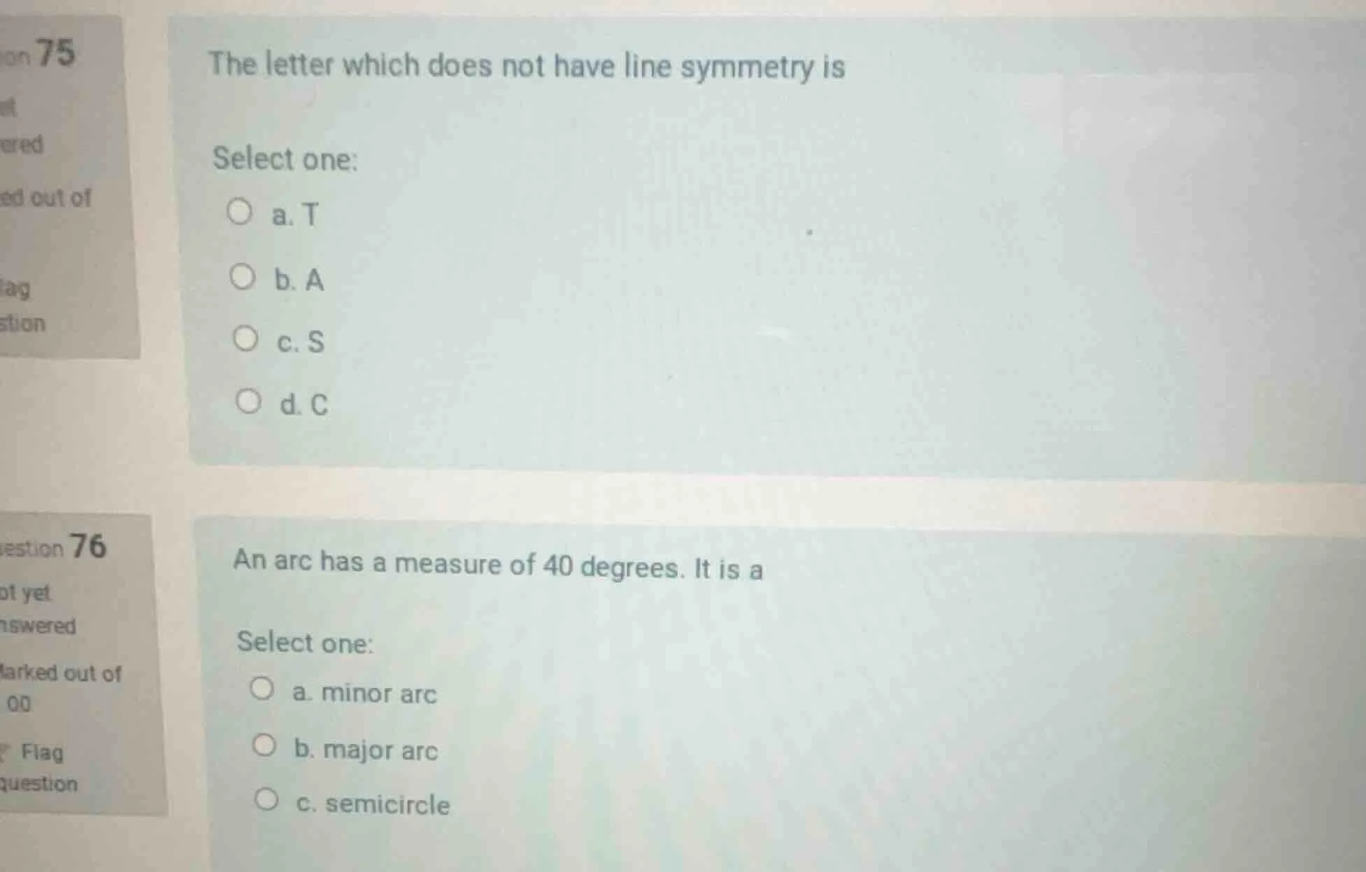 question 75 the letter which does not have line symmetry is select one:…