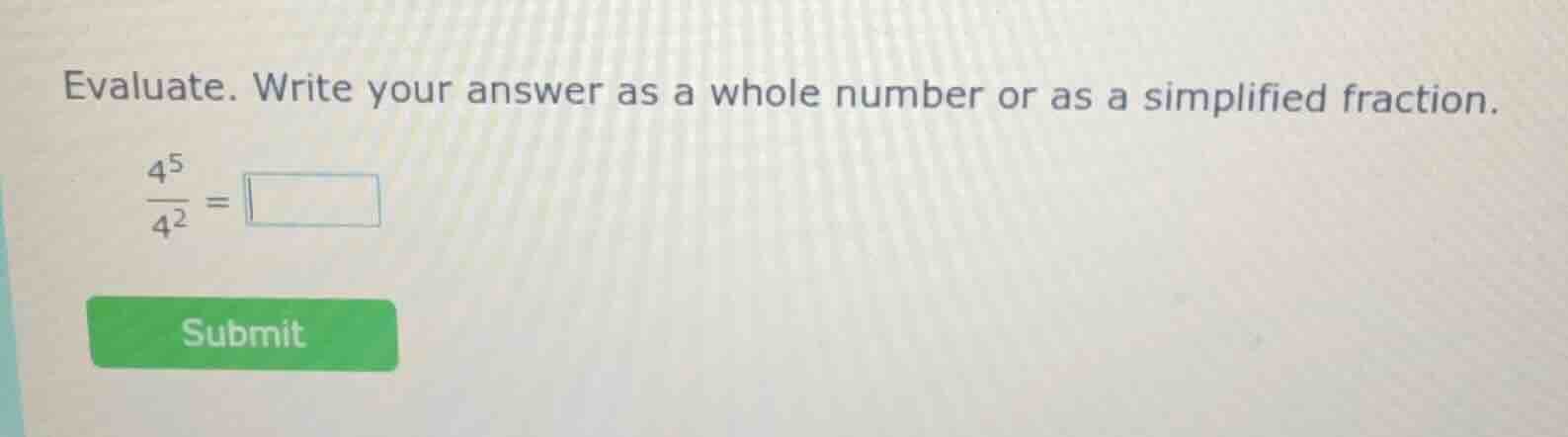 evaluate. write your answer as a whole number or as a simplified fracti…