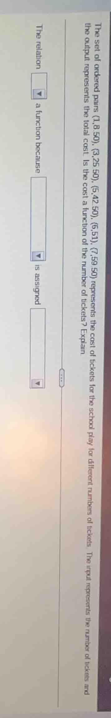 the set of ordered pairs (1,8.50), (3,25.50), (5,42.50), (6,51), (7,59.…