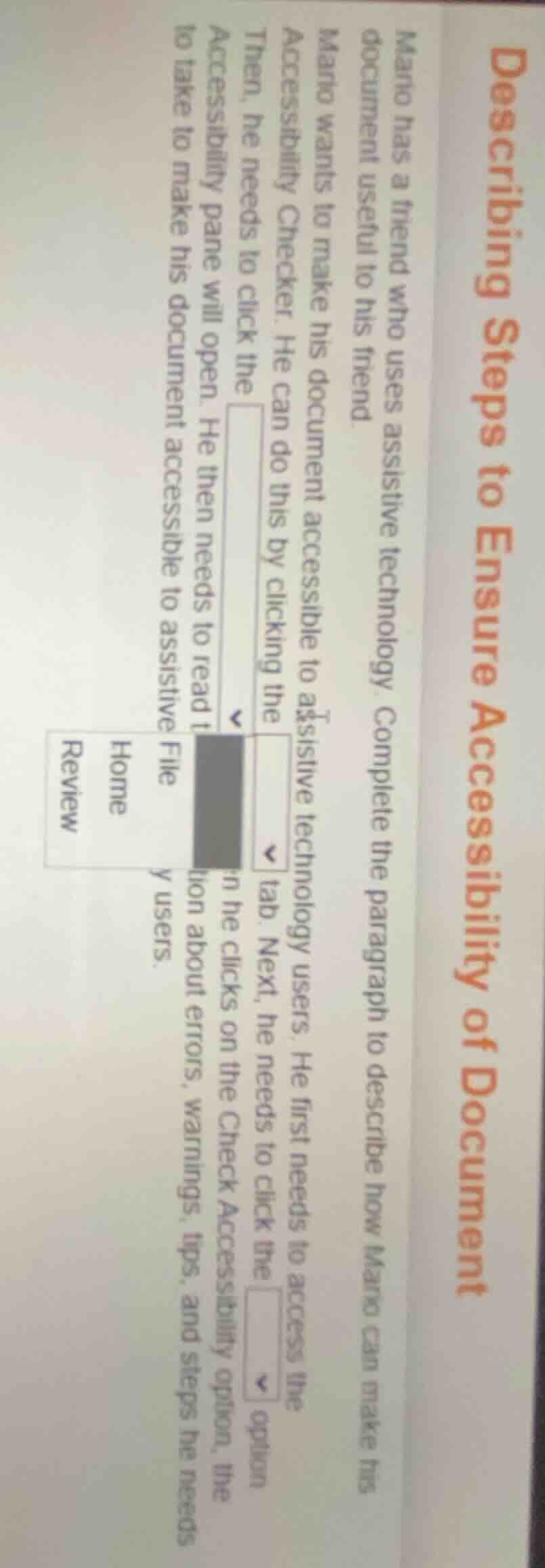 describing steps to ensure accessibility of document mario has a friend…