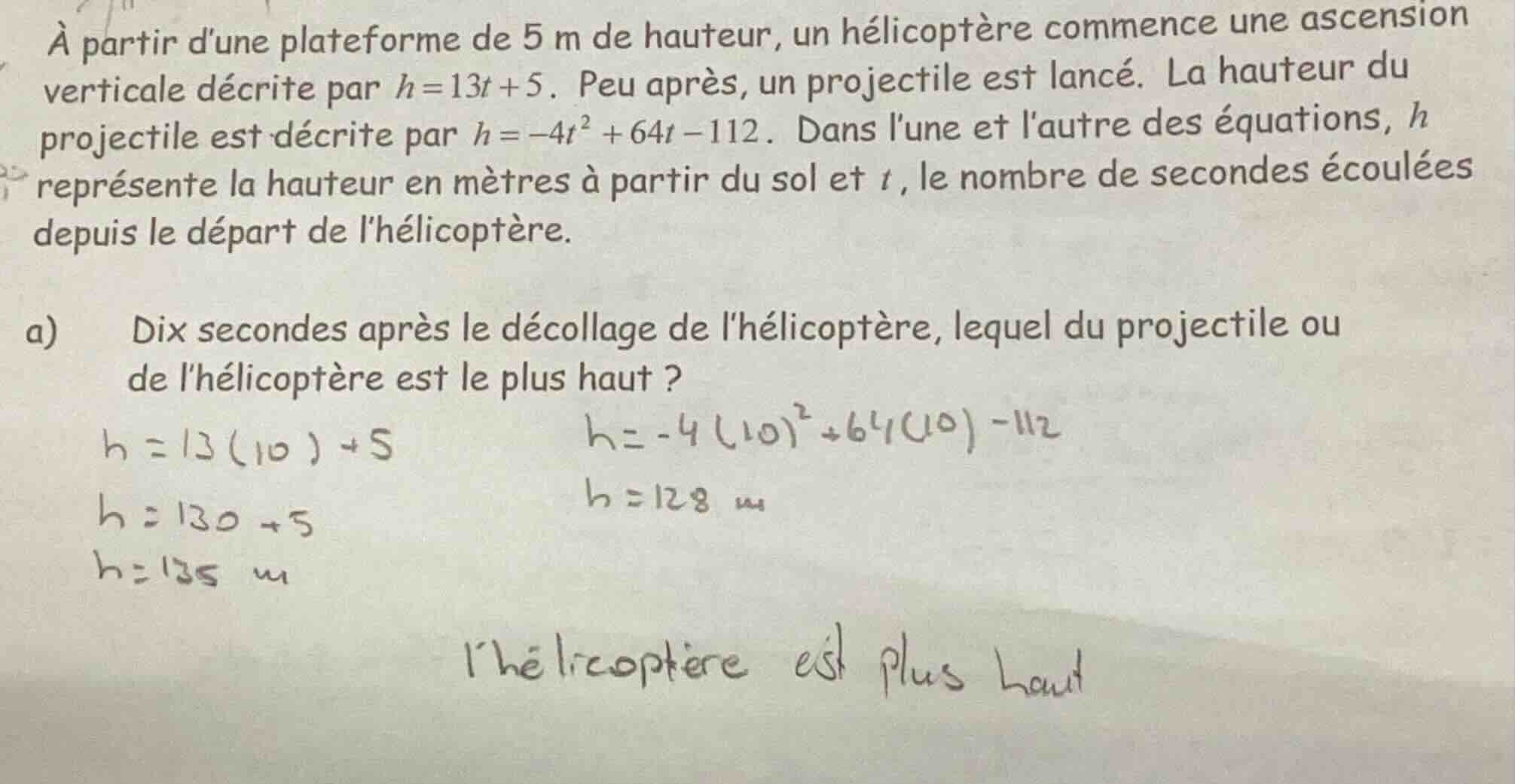 à partir dune plateforme de 5 m de hauteur, un hélicoptère commence une…