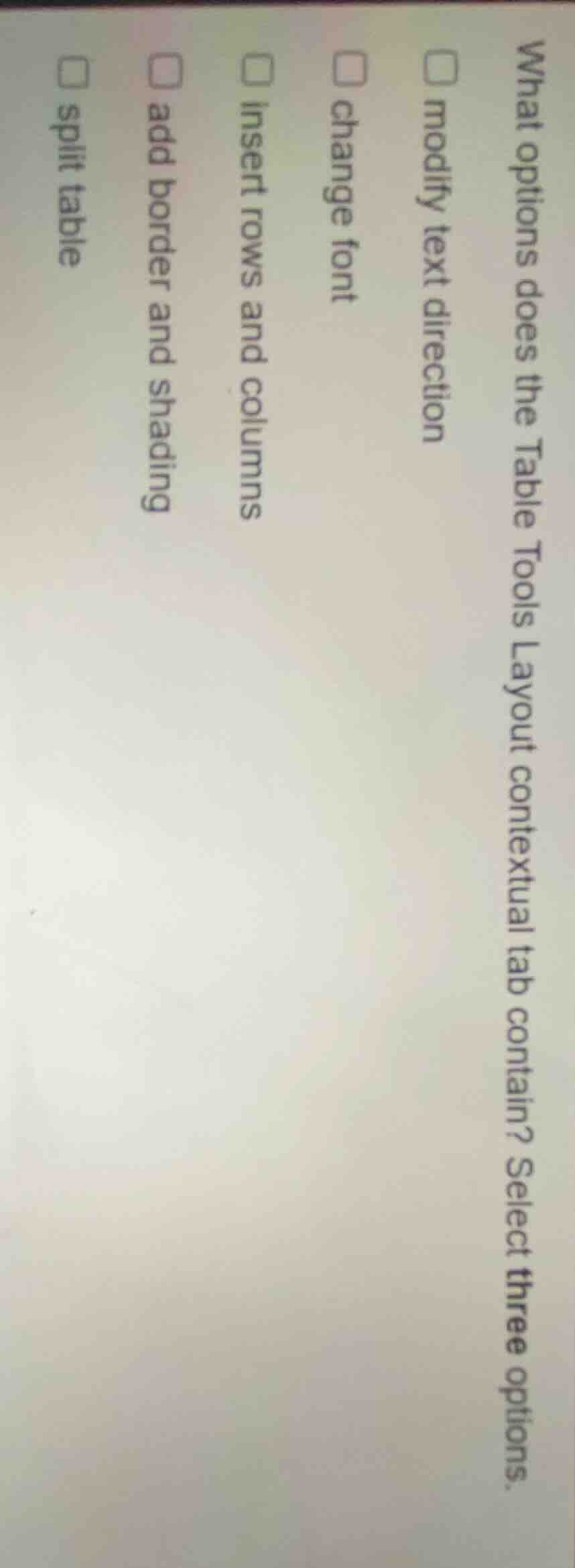 what options does the table tools layout contextual tab contain? select…