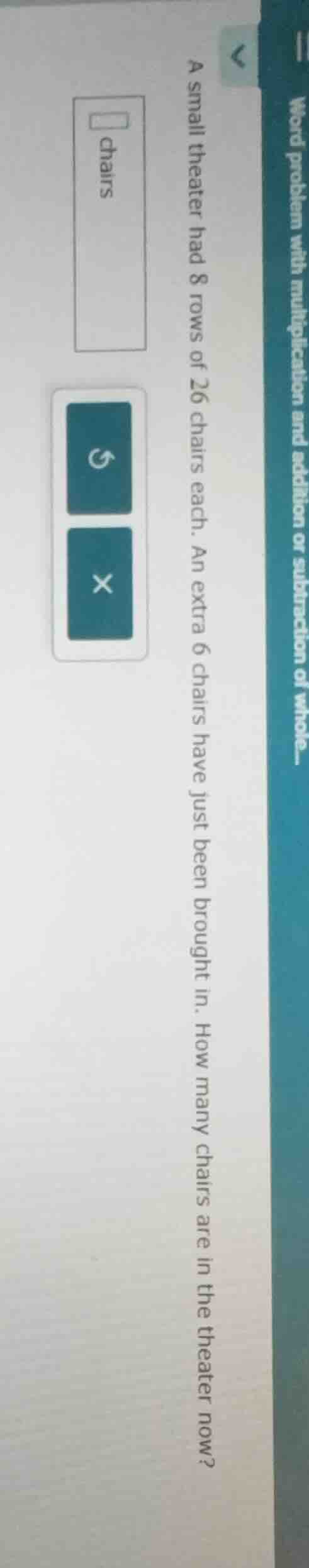 word problem with multiplication and addition or subtraction of whole..…