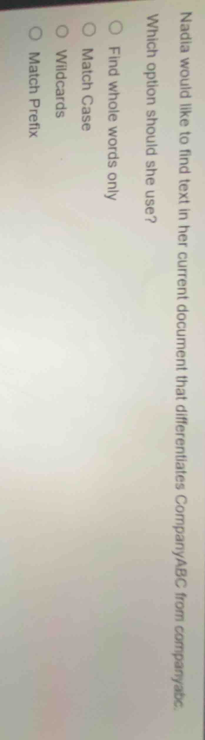 nadia would like to find text in her current document that differentiat…