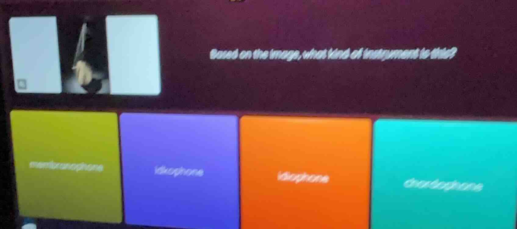 based on the image, what kind of instrument is this?membranophoneidioph…