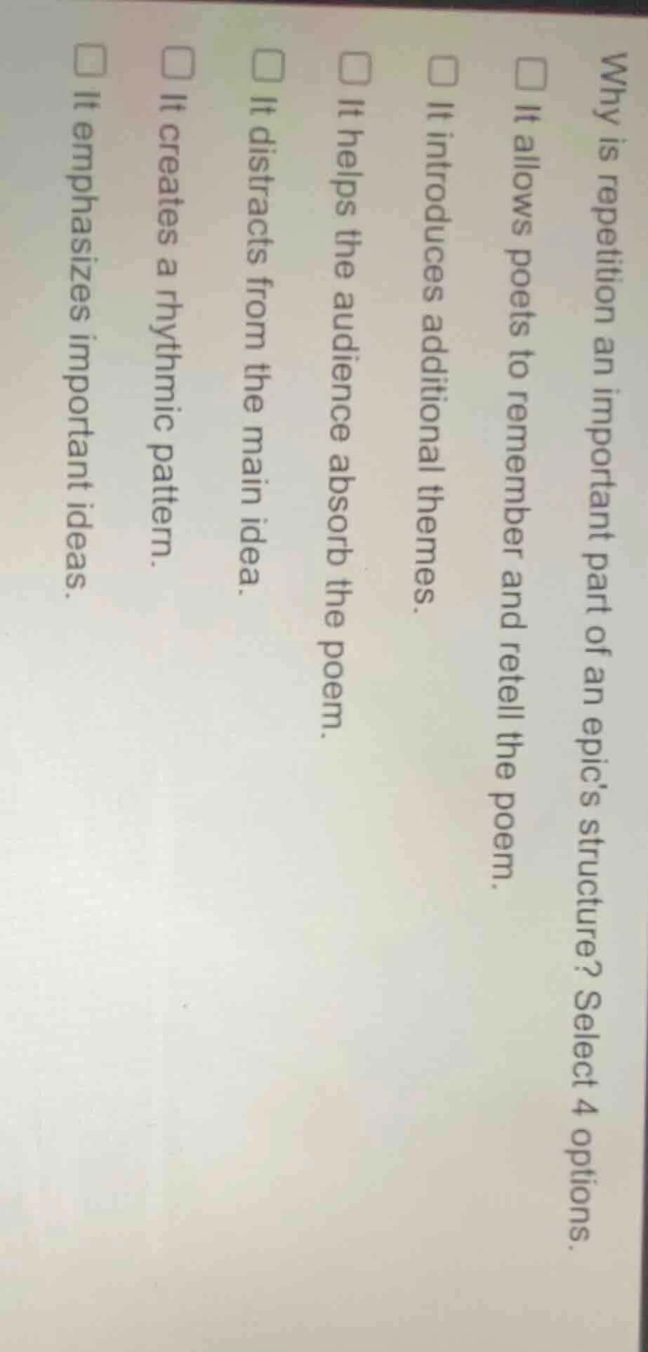 why is repetition an important part of an epics structure? select 4 opt…