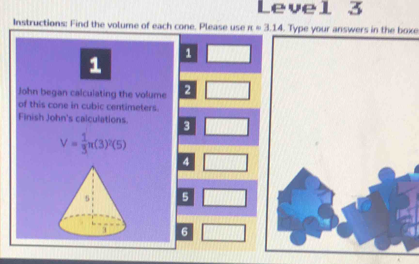 level 3 instructions: find the volume of each cone. please use $pi=3.14…