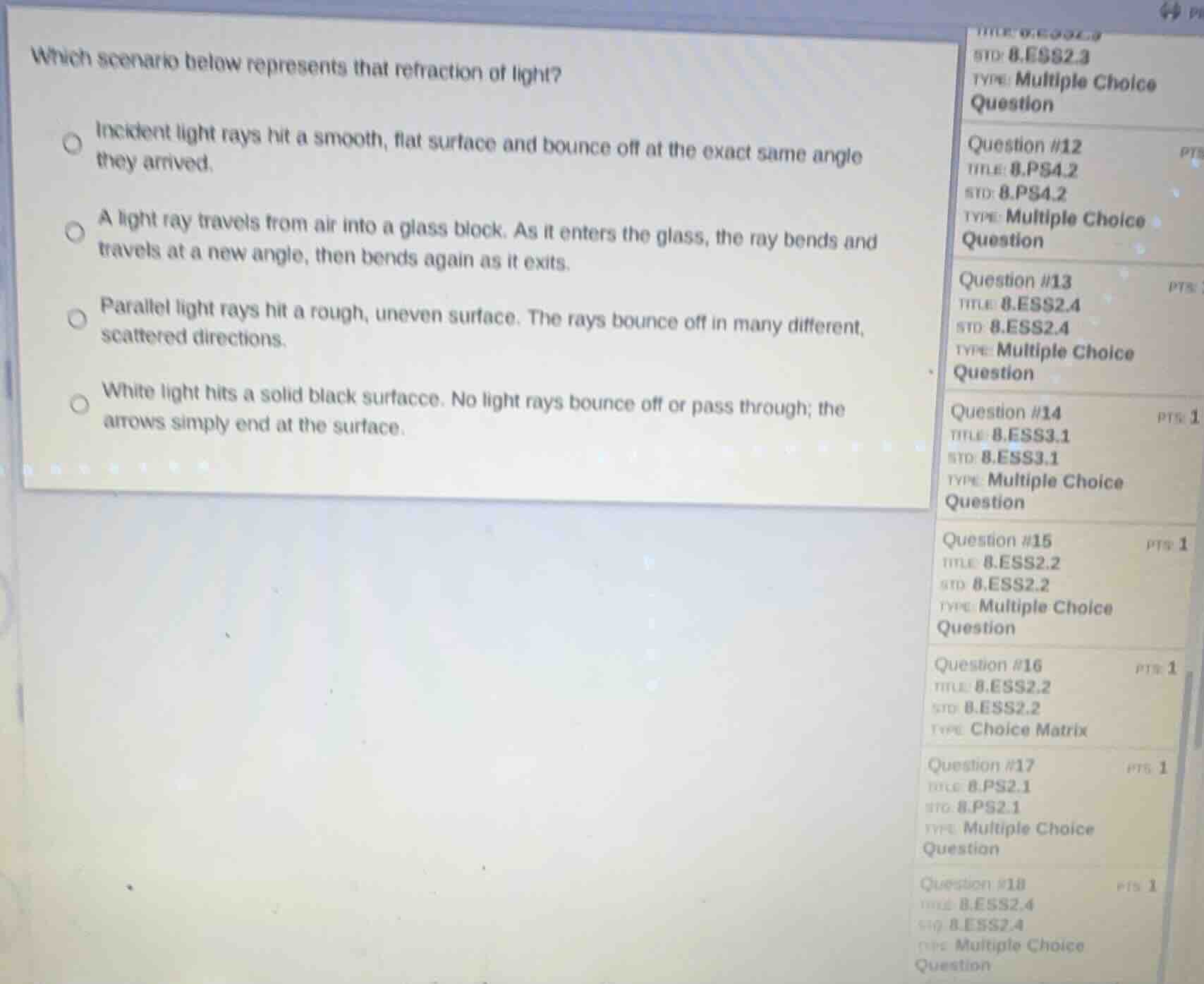which scenario below represents that refraction of light?○ incident lig…