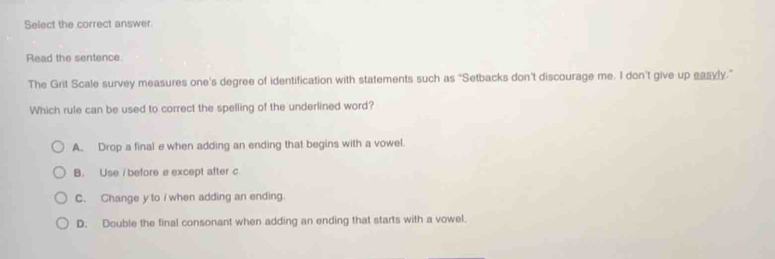 select the correct answer. read the sentence. the grit scale survey mea…