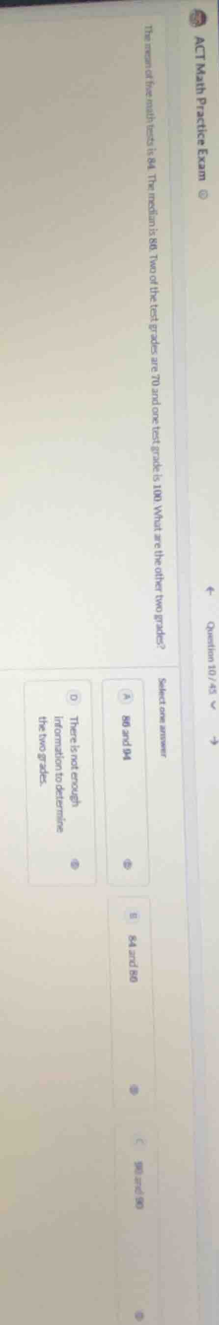 act math practice exam question 10/45 the mean of five math tests is 84…