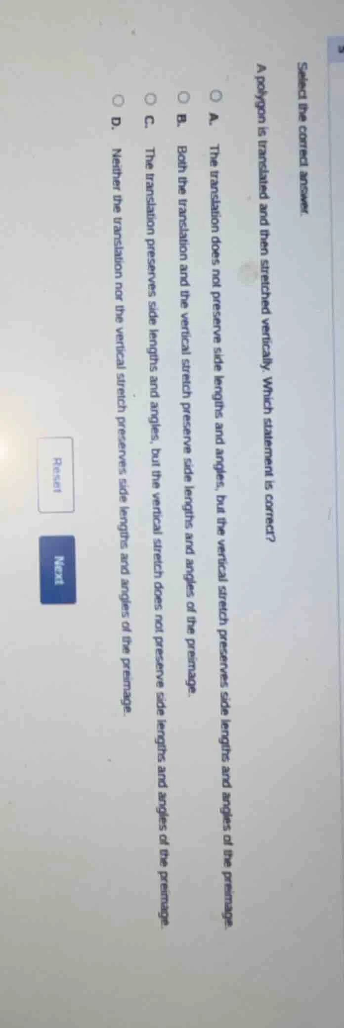 select the correct answer. a polygon is translated and then stretched v…