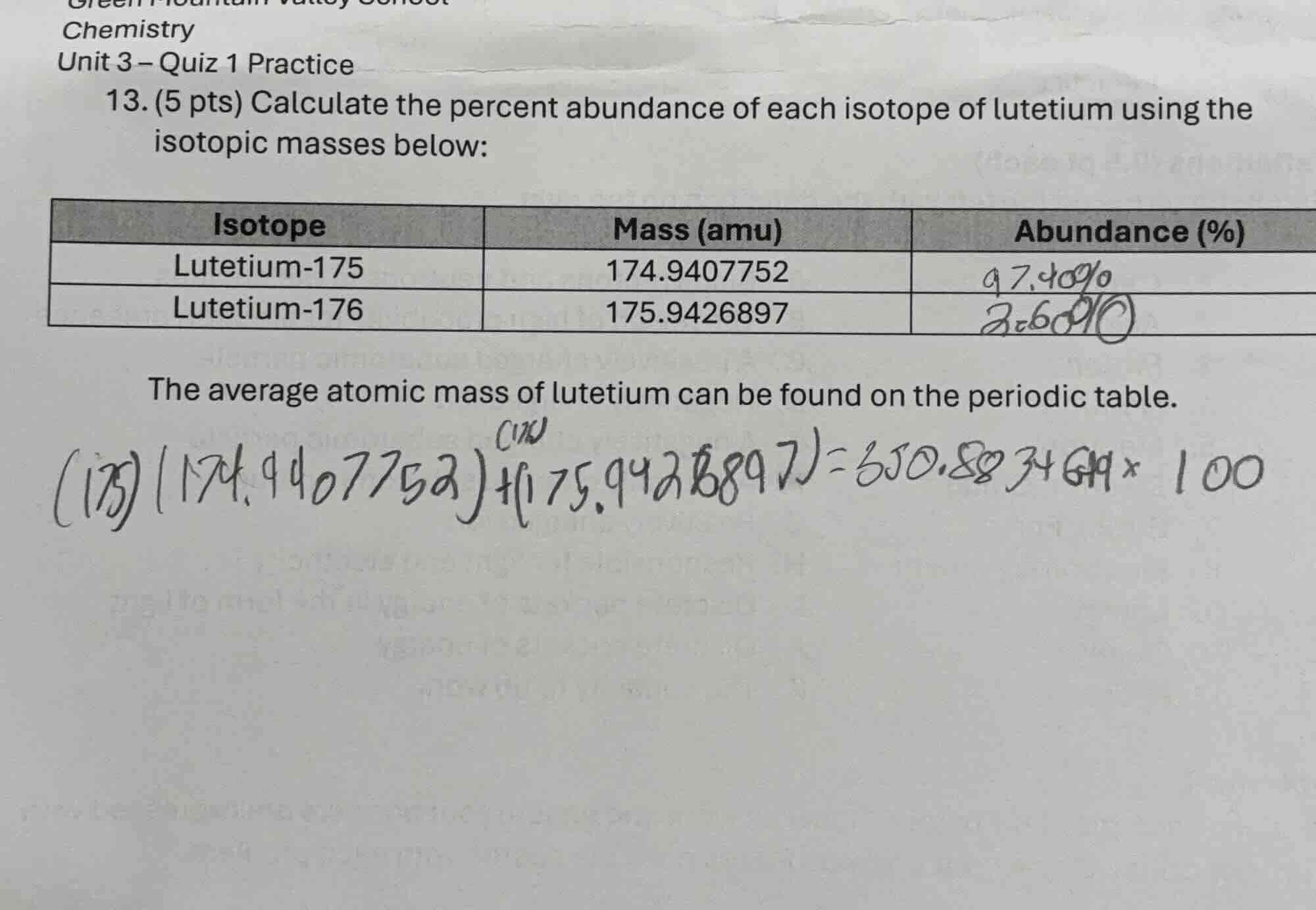 chemistry unit 3 – quiz 1 practice 13. (5 pts) calculate the percent ab…