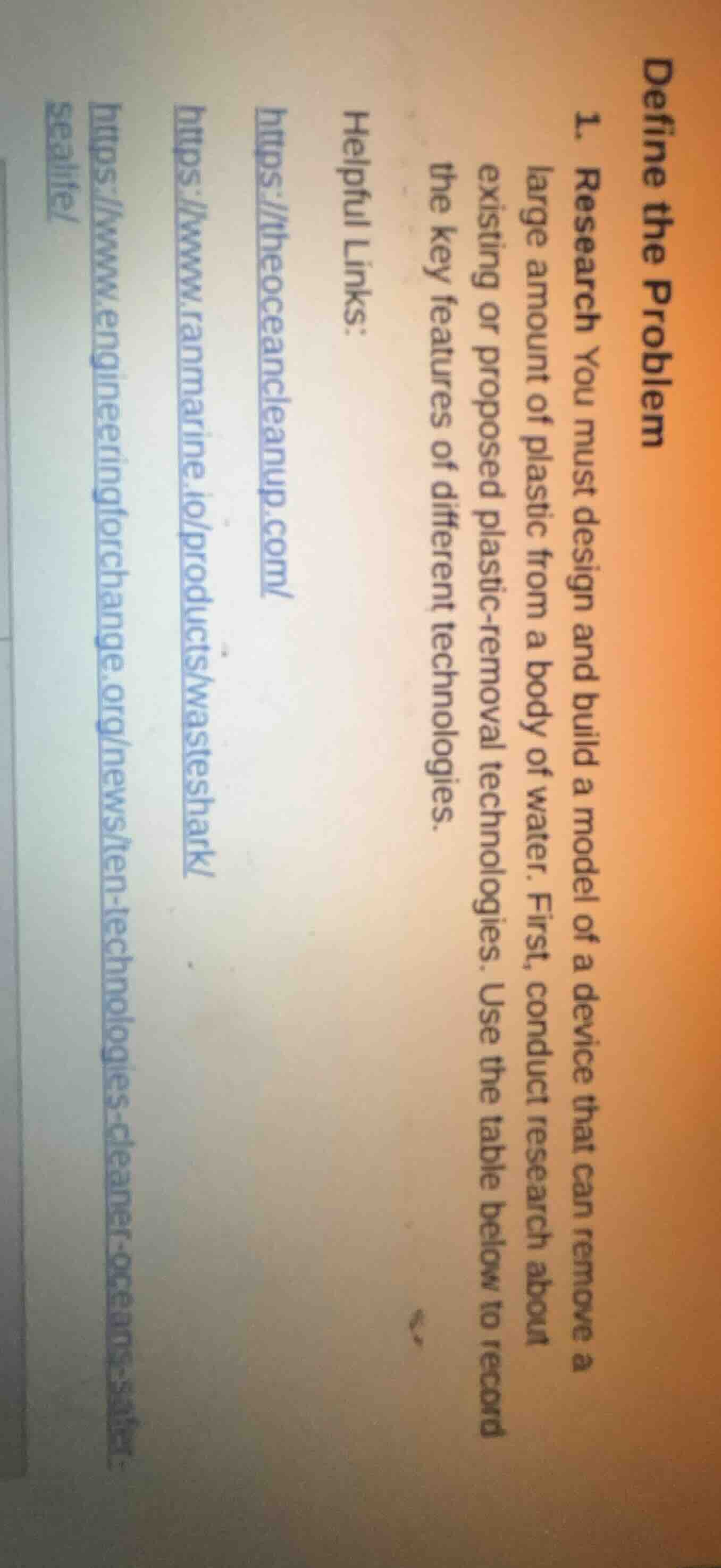 define the problem 1. research you must design and build a model of a d…