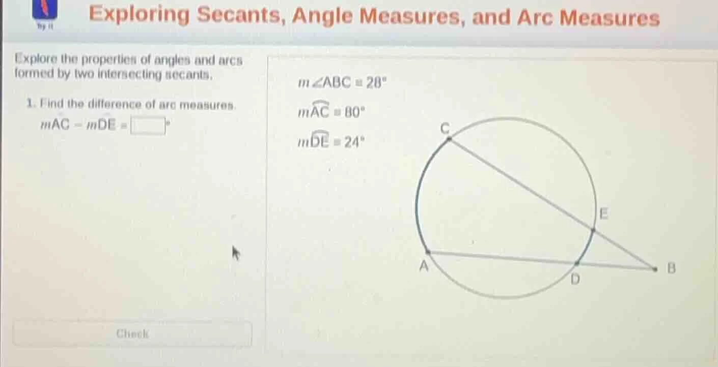 exploring secants, angle measures, and arc measures explore the propert…
