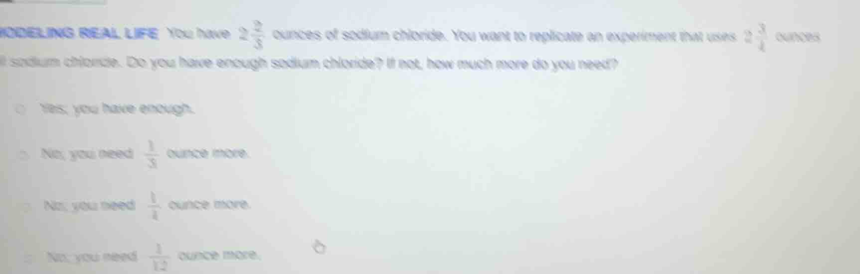 modeling real life you have $2\\frac{2}{3}$ ounces of sodium chloride. …