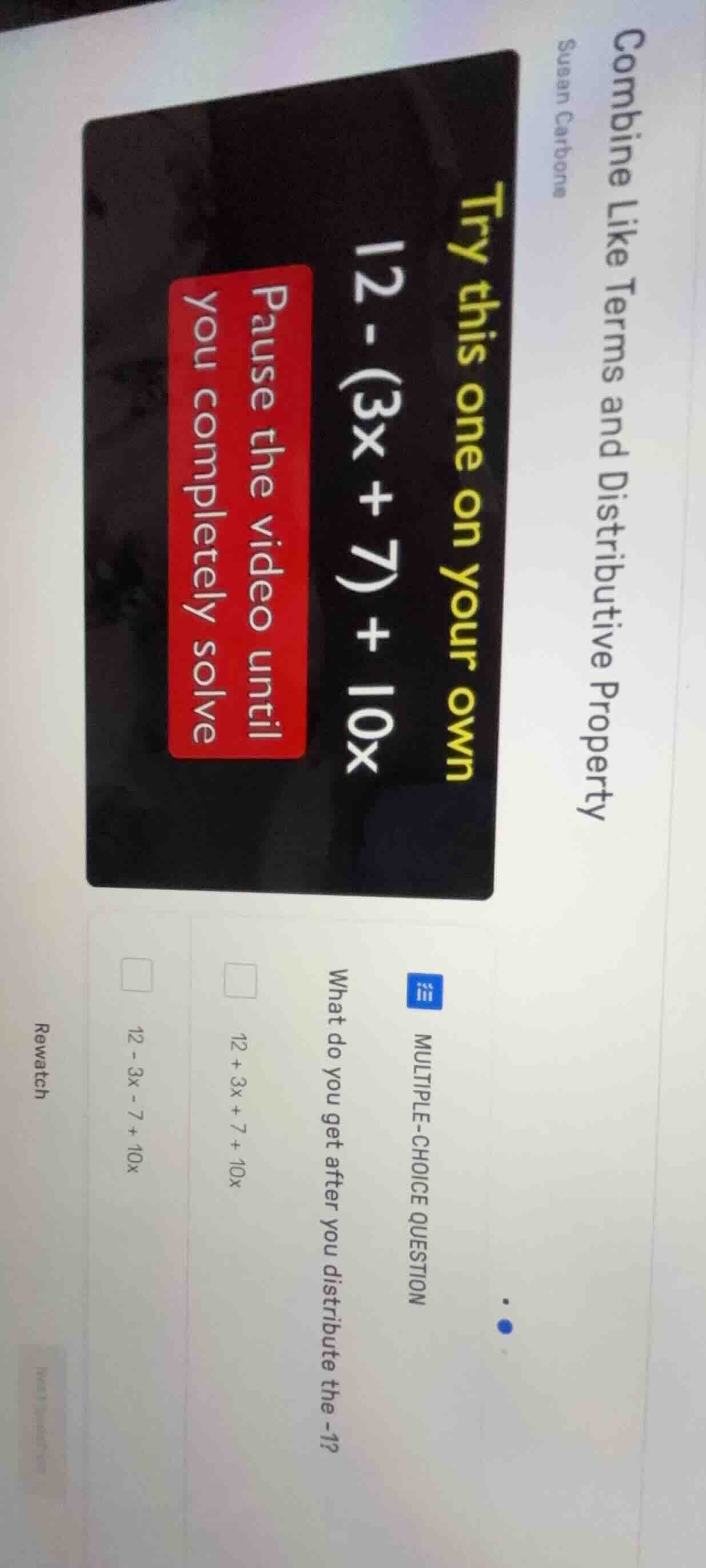 combine like terms and distributive property susan carbone try this one…