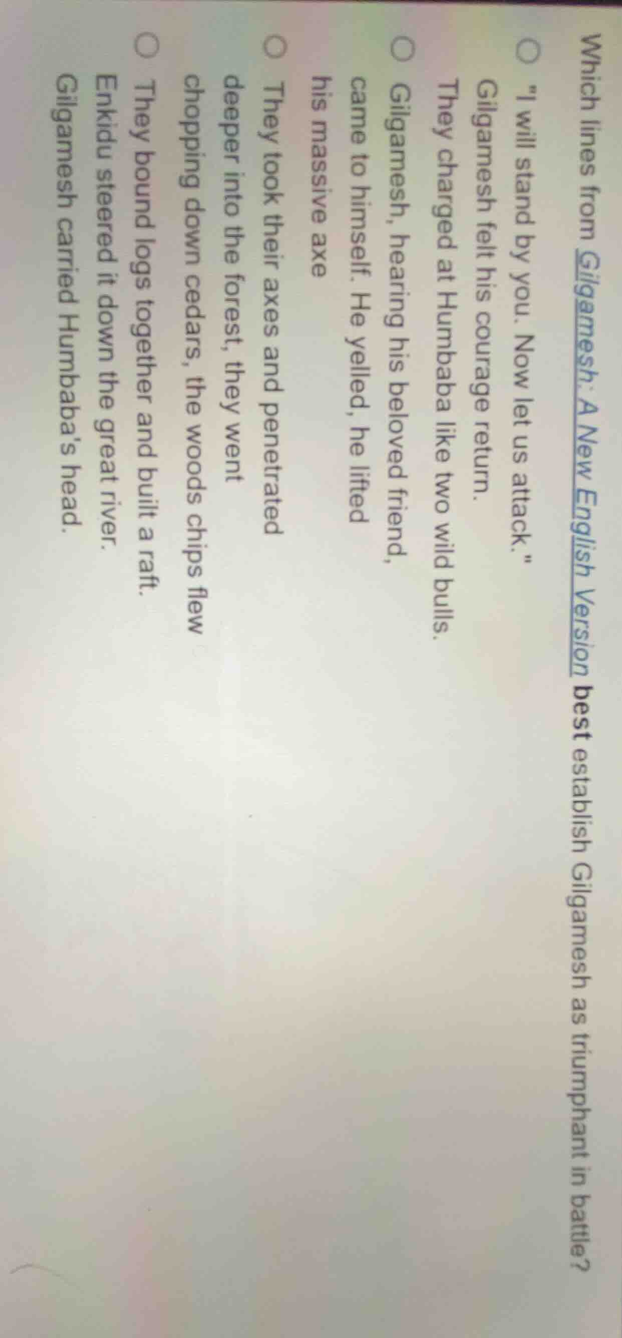 which lines from gilgamesh: a new english version best establish gilgam…