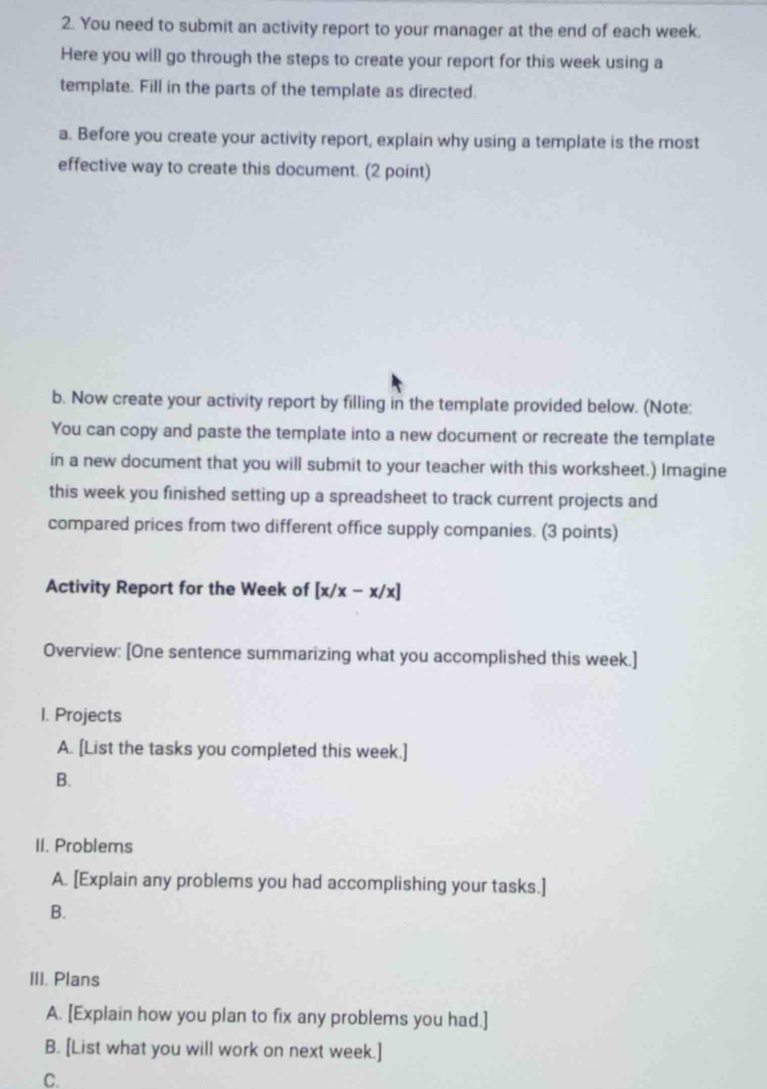 2. you need to submit an activity report to your manager at the end of …