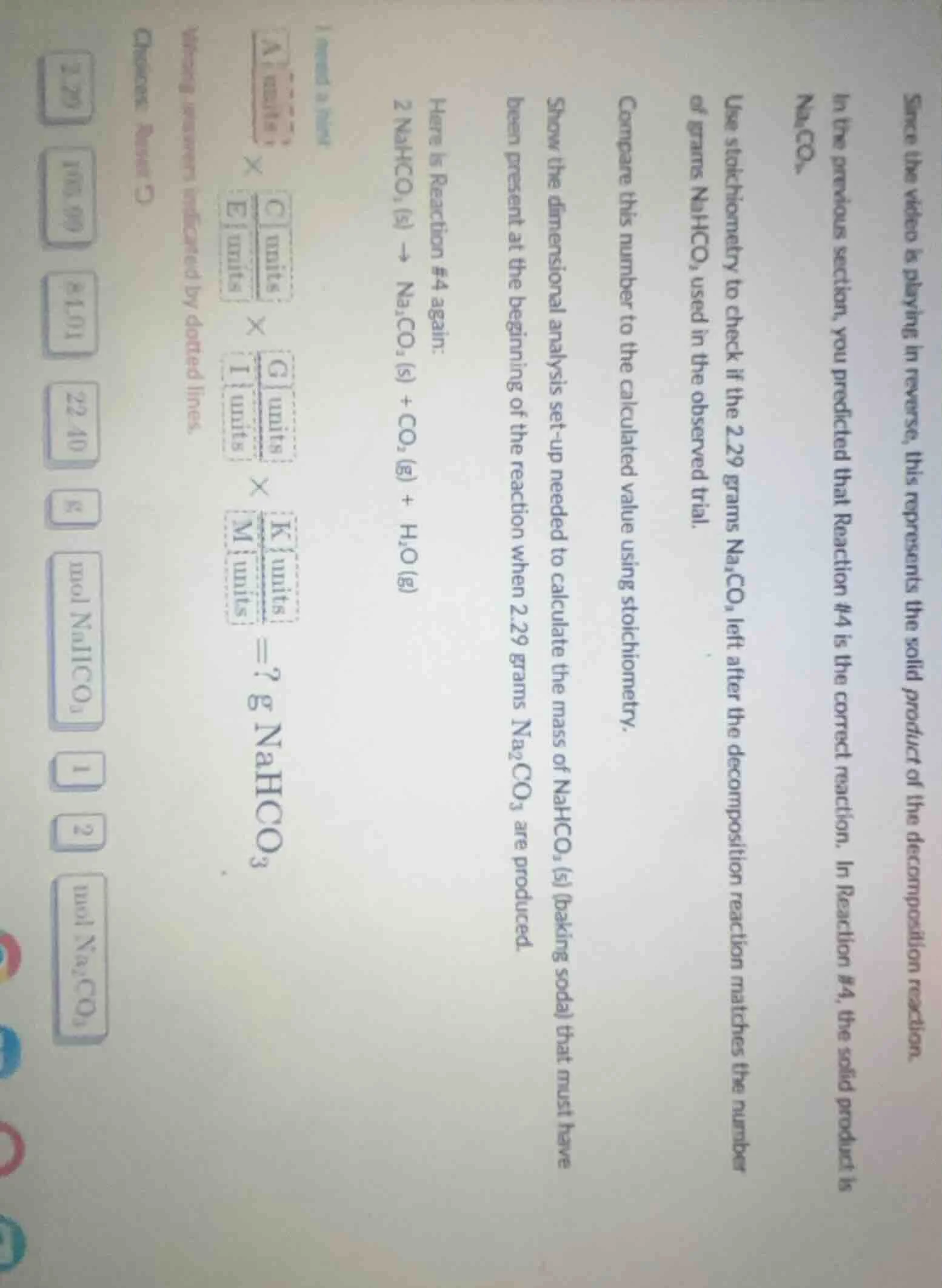 since the video is playing in reverse, this represents the solid produc…