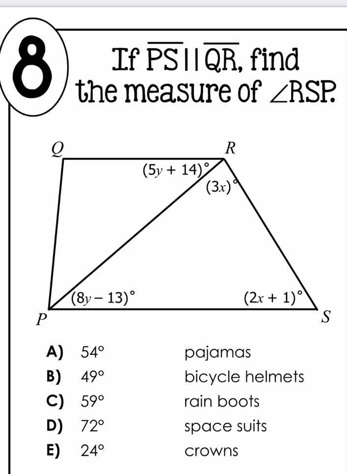 8 if $overline{ps}||overline{qr}$, find the measure of $angle rsp$. a) …