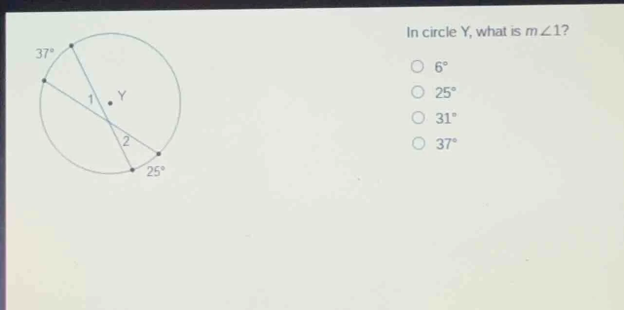 in circle y, what is $m\\angle1$?○ $6^\\circ$○ $25^\\circ$○ $31^\\circ$…