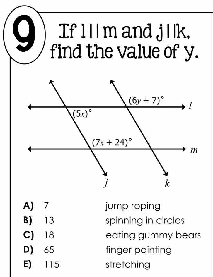 9 if l || m and j || k, find the value of y. a) 7 b) 13 c) 18 d) 65 e) …