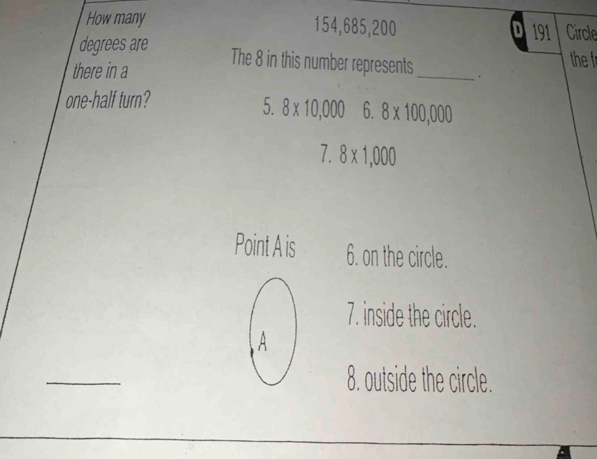 how many degrees are there in a one-half turn? 154,685,200 the 8 in thi…