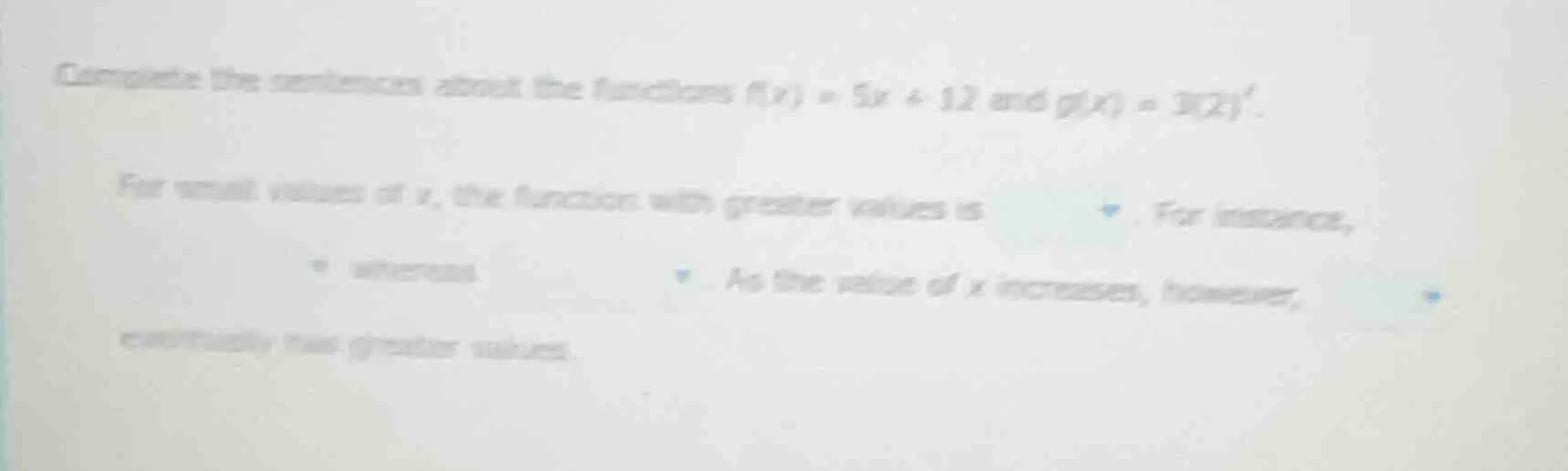 complete the sentences about the functions $f(x) = 5x + 12$ and $g(x) =…