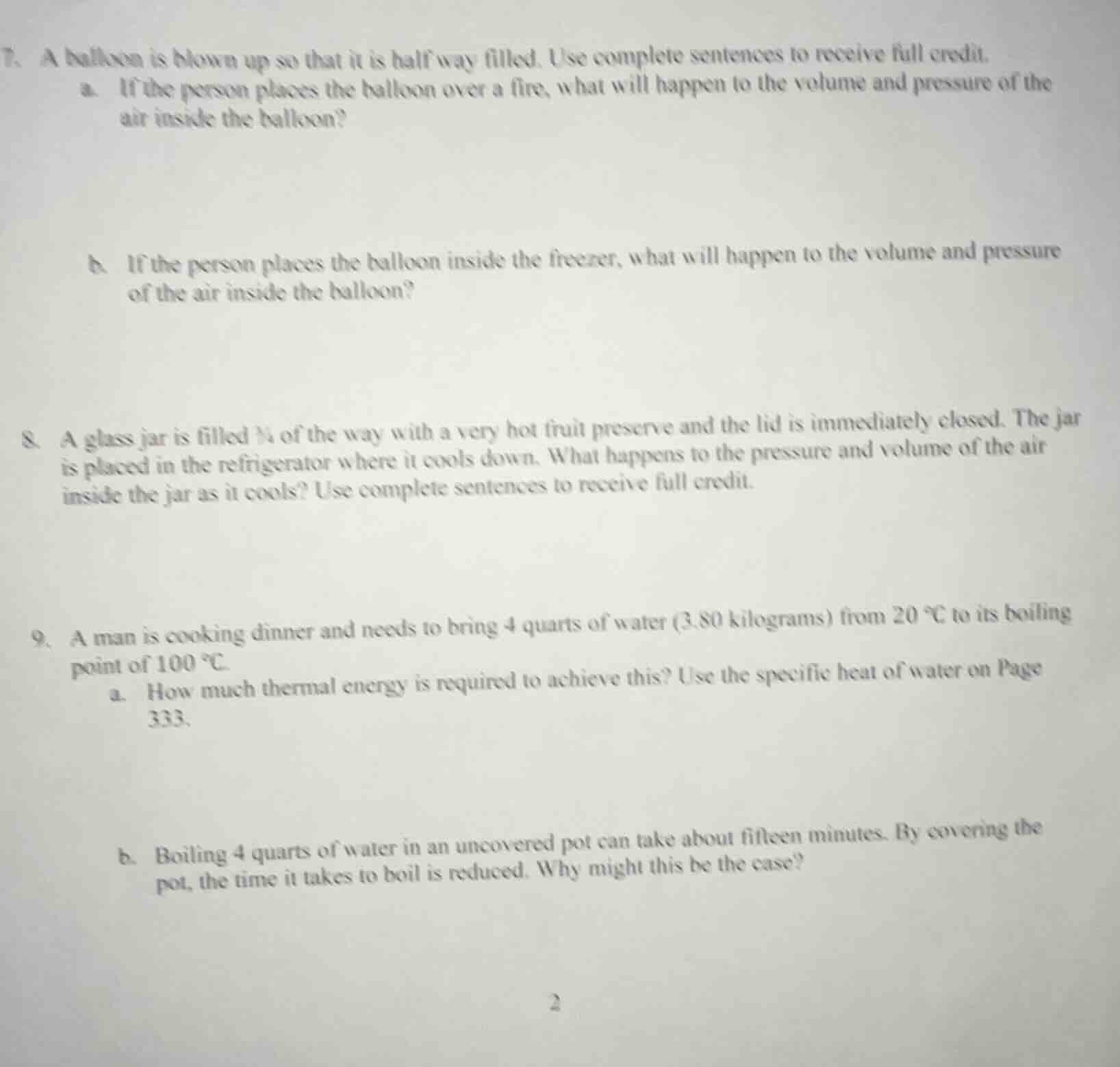 7. a balloon is blown up so that it is halfway filled. use complete sen…