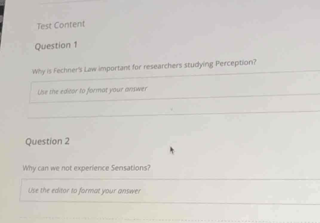 test content question 1 why is fechners law important for researchers s…
