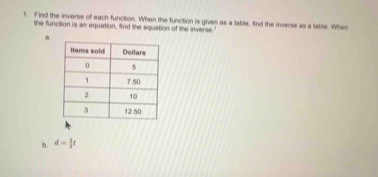 1. find the inverse of each function. when the function is given as a t…