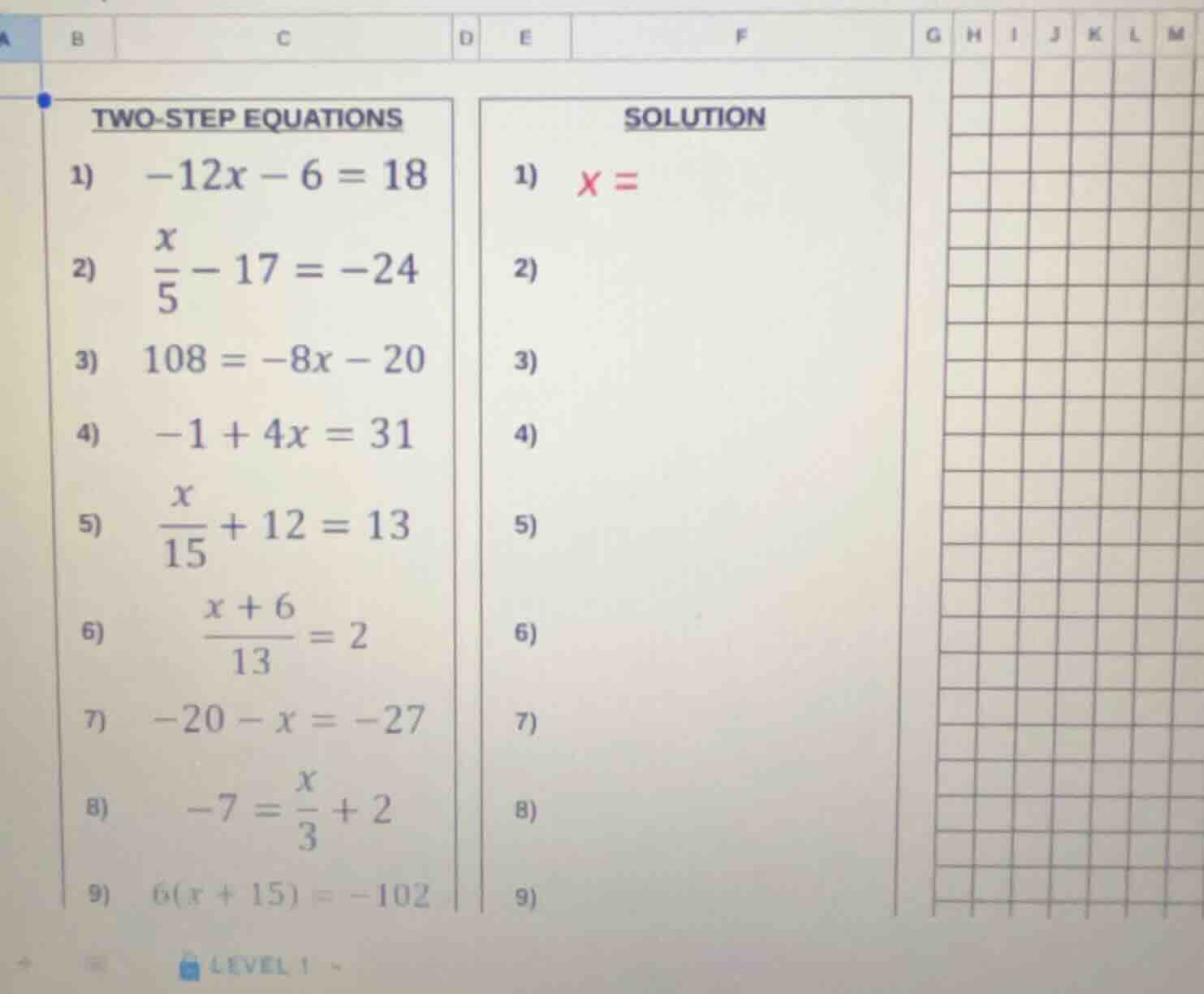 two-step equations 1) $-12x - 6 = 18$ 2) $\frac{x}{5} - 17 = -24$ 3) $1…