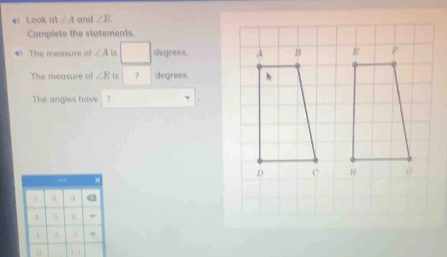 look at $angle a$ and $angle e$. complete the statements. the measure o…
