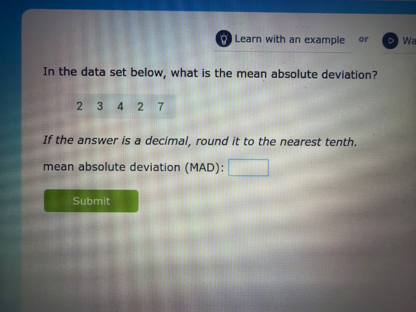learn with an example or wa in the data set below, what is the mean abs…