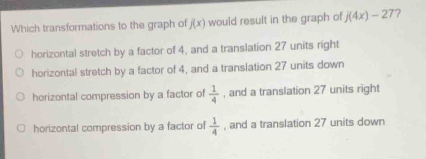 which transformations to the graph of $j(x)$ would result in the graph …